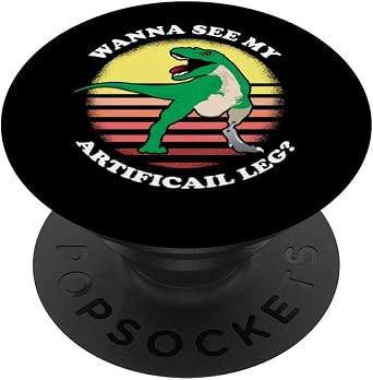 Prosthetic Limbs Theme and Prosthetic Surgery Quote PopSockets Swappable PopGrip