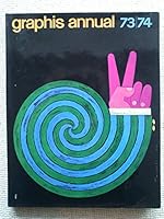 Graphis Annual 73/74 0803826605 Book Cover