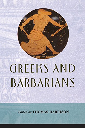 Greeks and Barbarians (English Edition)