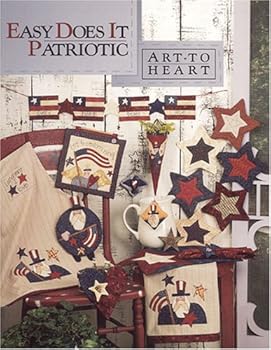 Paperback Easy Does It Patriotic (Art To Heart #524B) Book