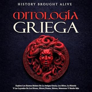 Mitolog&iacute;a Griega [Greek Mythology] Audiolibro Por History Brought Alive arte de portada