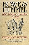Howe and Hummel: Their True and Scandalous History