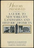 History preserved;: A guide to New York City landmarks and historic districts, B001ISIEHY Book Cover