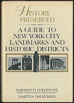 Hardcover History preserved;: A guide to New York City landmarks and historic districts, Book