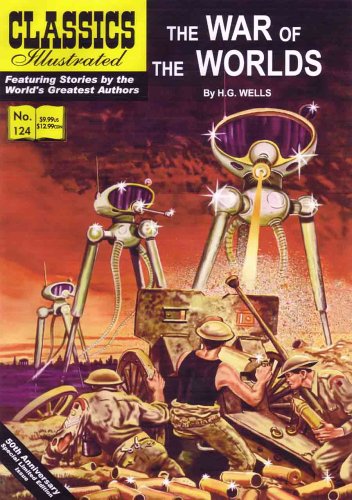 The War of the Worlds, Classics Illustrated 50t... 1894998804 Book Cover