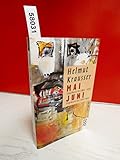 Mai - Juni: Tagebuch des Mai 1992 - Tagebuch des Juni 1993 - Helmut Krausser 