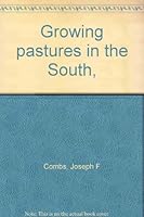 Growing Pastures in the South B00085QG82 Book Cover