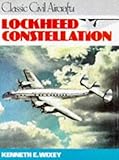  Lockheed Constellation (Classic Civil Aircraft S., Band 1)