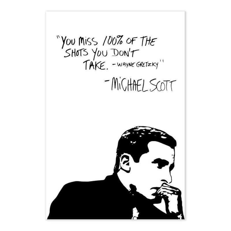 Wayne Gretzky Quote The Office Amazon.com: Funny The Office Michael Scott Quote Poster - Wayne Gretzky You  Miss 100% Of The Shots You Don't Take : Handmade Products