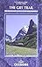 The GR5 Trail: Through the French Alps: Lake Geneva to Nice (Cicerone Guides)