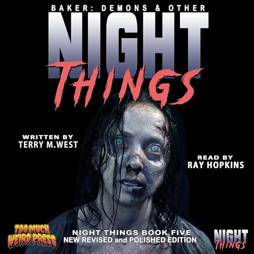 Baker: Demons and other Night Things: New Revised and Polished Edition by Terry M. West episode artwork
