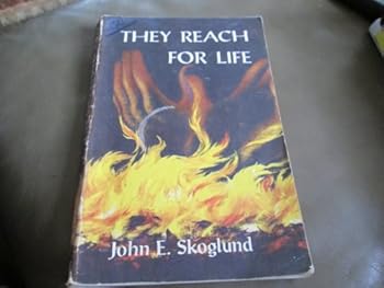 Paperback THEY REACH FOR LIFE Book
