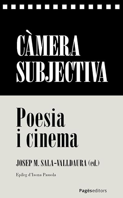 Portada de Càmera subjectiva Poesia i cinema
