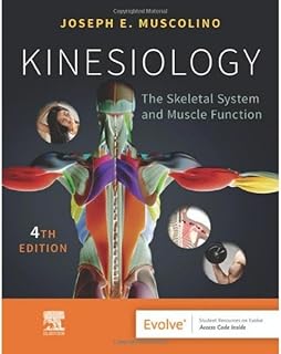 Kinesiology: The Skeletal System and Muscle Function