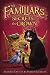 Secrets of the Crown (Familiars Book 2)