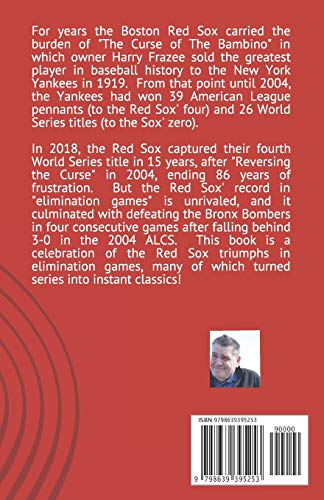 Elimination Game!: A history of more than 50 years of Red Sox postseason heroics