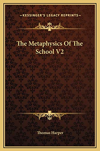 The Metaphysics Of The School V2