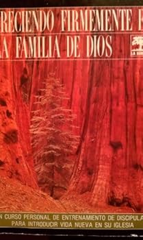 Unknown Binding Creciendo Firmemente En Las Familia De Dios [Spanish] Book
