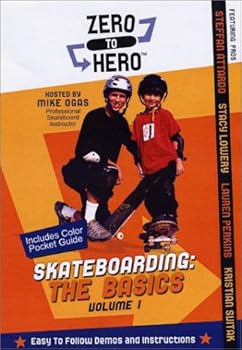 Zero to Hero Skateboarding - The Basics, Vol. 1