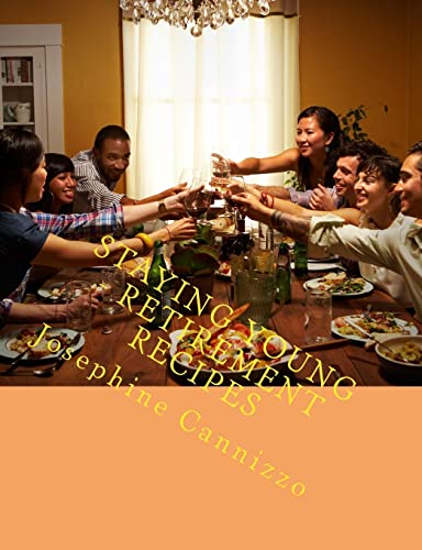 Staying Young-Retirement Recipes