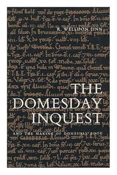 The Domesday Inquest and the Making of Domesday Book