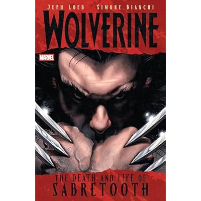Wolverine: The Death And Life Of Sabretooth (Wolverine