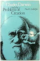 Charles Darwin and the Problem of Creation 0226293742 Book Cover