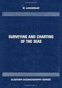 Hardcover Surveying and Charting of the Seas (Volume 37) (Elsevier Oceanography Series, Volume 37) Book