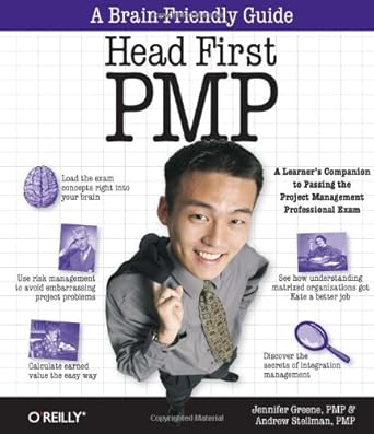 Head First PMP: A Brain-Friendly Guide to Passing the Project Man...