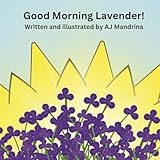 Good Morning Lavender