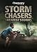Storm Chasers: Greatest Storms