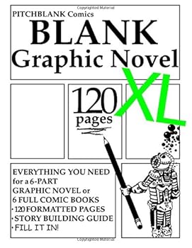 Paperback Blank Graphic Novel XL: 120 Formatted Pages Plus Guide Book