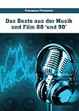 das beste aus der musik und film 80 'und 90'