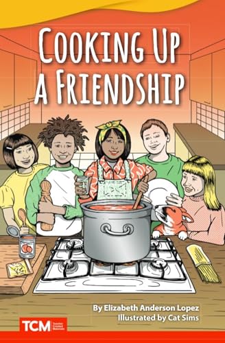 Cooking Up a Friendship (Literary Text)