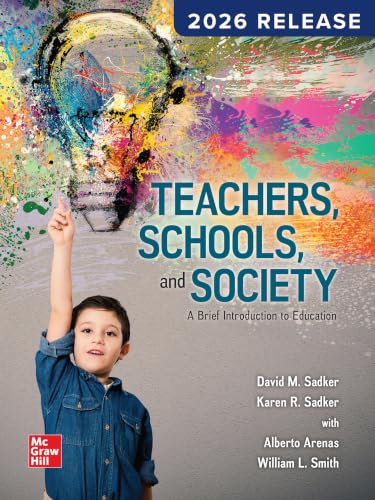 Teachers, Schools, and Society: A Brief Introduction to Education