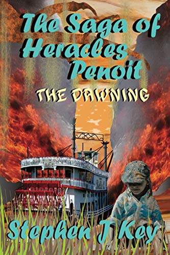 THE SAGA OF HERACLES PENOIT: THE DAWNING