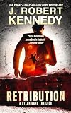 Retribution (The Dylan Kane Thrillers Book 7)