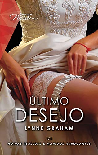 Último desejo (Paixão Livro 115)