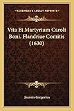 hotel flandria gent tripadvisor  Vita Et Martyrium Caroli Boni. Flandriae Comitis (1630)