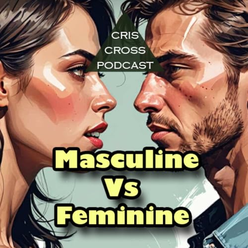 Men should be men & Women should be nervous - Masculine Vs Feminine