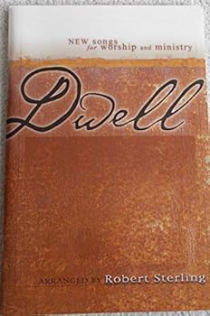 Sheet music Dwell: New Songs for Worship and Ministry Book