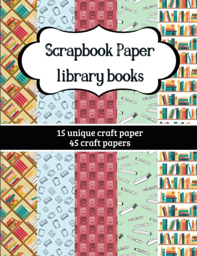 Scrapbook Paper Library Books | Craft Paper Book Lover: Library Books Craft Paper Pad 8.5 x 11 in