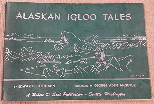 Alaskan Igloo Tales B000N5ZGA6 Book Cover