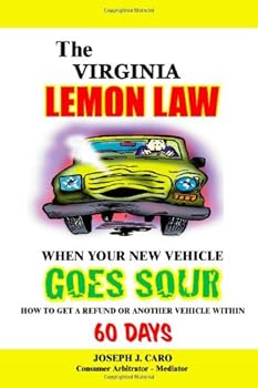 Paperback The Virginia Lemon Law - When Your New Vehicle Goes Sour Book