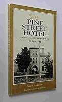 The Pine Street Hotel 1879636034 Book Cover