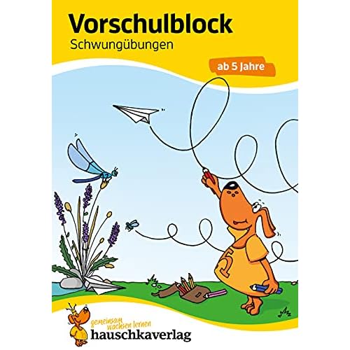 Vorschulblock - Schwungübungen ab 5 Jahre, A5-Block (Übungsmaterial für Kindergarten und Vorschule, Band 626)