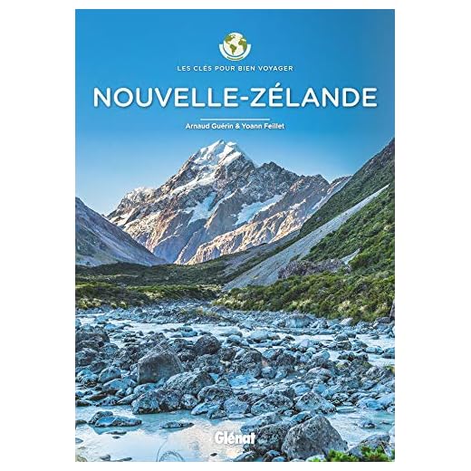 Nouvelle-Zélande - Les clés pour bien voyager
