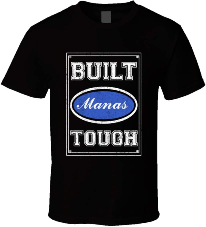 SHAMBLES TEESBuilt Manas Tough Strong Car Lovers Surname Family Reunion T Shirt