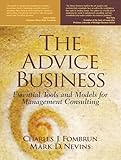 The Advice Business: Essential Tools and Models for Management Consulting