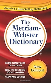 The Merriam-Webster Dictionary, New Edition (c) 2016 - coolthings.us